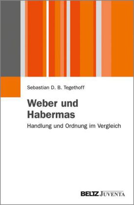 Weber und Habermas