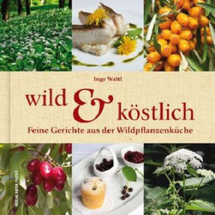 Wild & Köstlich