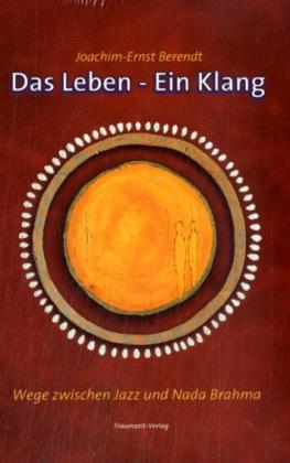 Das Leben - Ein Klang