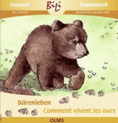 Bärenleben, Deutsch-Französisch. Comment vivent les ours