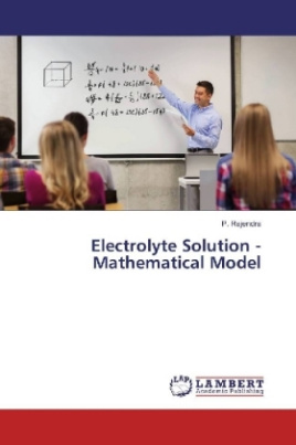 Electrolyte Solution - Mathematical Model