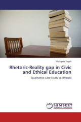 Rhetoric-Reality gap in Civic and Ethical Education