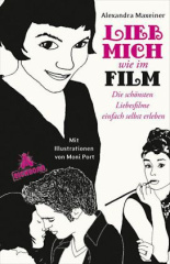 Lieb mich wie im Film