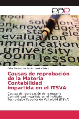 Causas de reprobación de la Materia Contabilidad impartida en el ITSVA