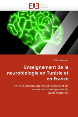 Enseignement de la neurobiologie en Tunisie et en France