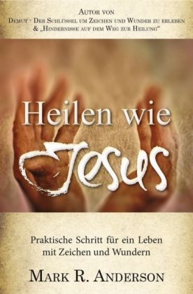 Heilen wie Jesus