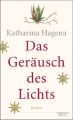 Das Geräusch des Lichts