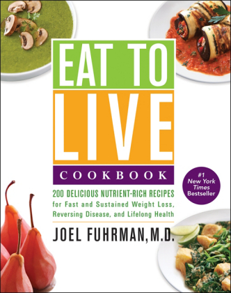 Eat to Live Cookbook