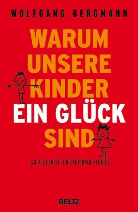 Warum unsere Kinder ein Glück sind