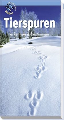 Tierspuren erkennen & bestimmen