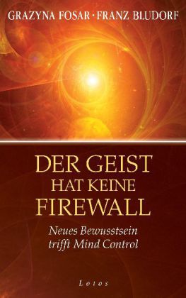 Der Geist hat keine Firewall