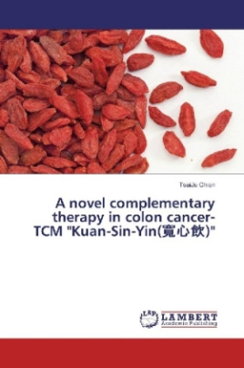 A novel complementary therapy in colon cancer- TCM "Kuan-Sin-Yin( )"