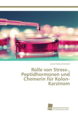 Rolle von Stress-, Peptidhormonen und Chemerin für Kolon-Karzinom