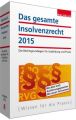 Das gesamte Insolvenzrecht Ausgabe 2015