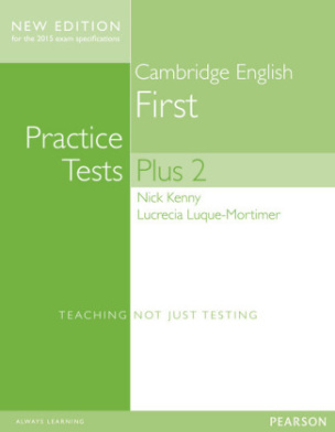 Cambridge First Practice Tests Plus, New Edition, Students' Book with Key