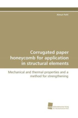 Corrugated paper honeycomb for application in structural elements