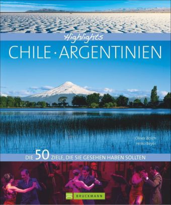 Highlights Chile / Argentinien