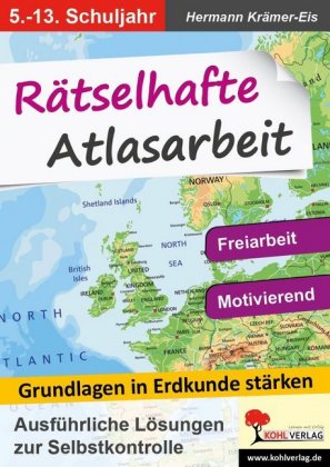 Rätselhafte Atlasarbeit, 5.-13. Schuljahr