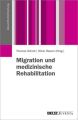 Migration und medizinische Rehabilitation