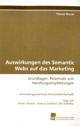 Auswirkungen des Semantic Webs auf das Marketing