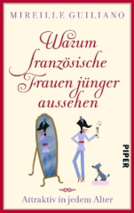 Warum französische Frauen jünger aussehen