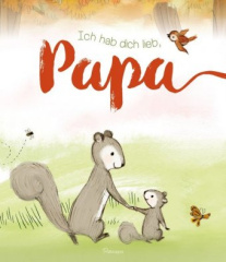 Ich hab Dich lieb, Papa