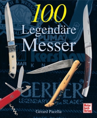 100 Legendäre Messer