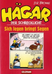 Hägar der Schreckliche, Sich legen bringt Segen