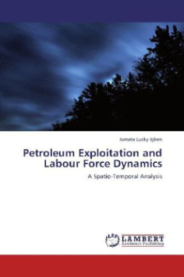 Petroleum Exploitation and Labour Force Dynamics