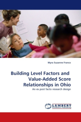 Building Level Factors and Value-Added Score Relationships in Ohio