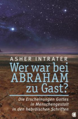 Wer war bei Abraham zu Gast?