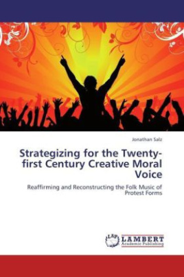 Strategizing for the Twenty-first Century Creative Moral Voice