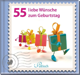 55 liebe Wünsche zum Geburtstag