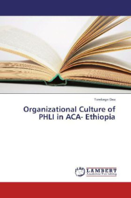 Organizational Culture of PHLI in ACA- Ethiopia
