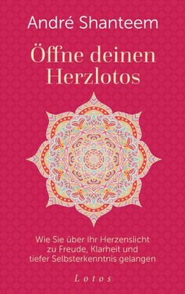 Öffne deinen Herzlotos