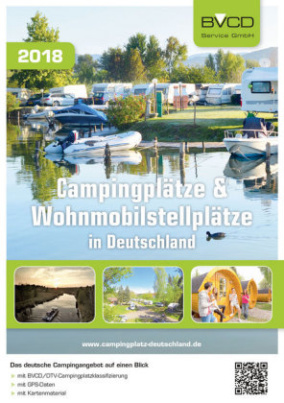 BVCD-Campingführer Campingplätze und Wohnmobilstellplätze in Deutschland 2018