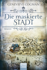 Die maskierte Stadt