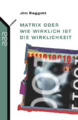 Matrix oder Wie wirklich ist die Wirklichkeit