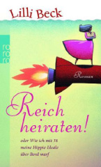 Reich heiraten!