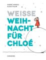 Chloé und die weiße Weihnacht