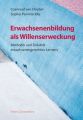 Erwachsenenbildung als Willenserweckung