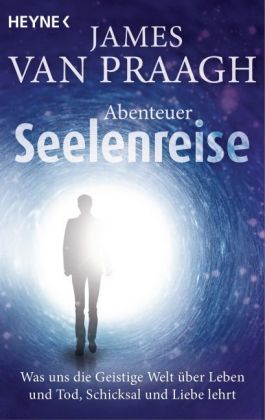 Abenteuer Seelenreise