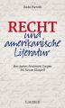 Recht und amerikanische Literatur