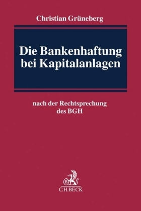 Die Bankenhaftung bei Kapitalanlagen