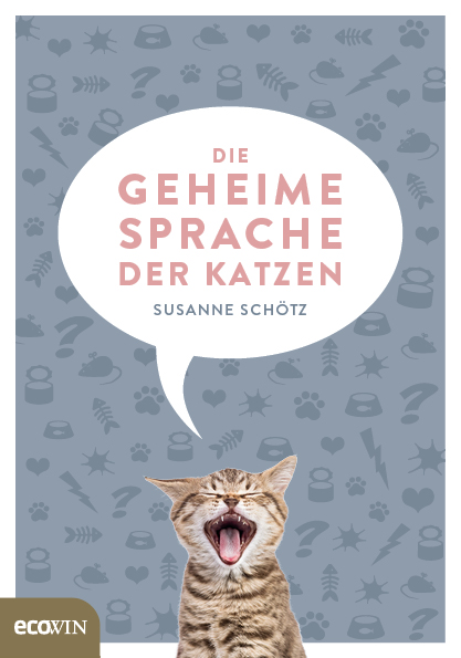 Die geheime Sprache der Katzen