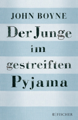 Der Junge im gestreiften Pyjama