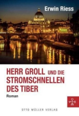 Herr Groll und die Stromschnellen des Tiber