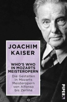 Who's who in Mozarts Meisteropern