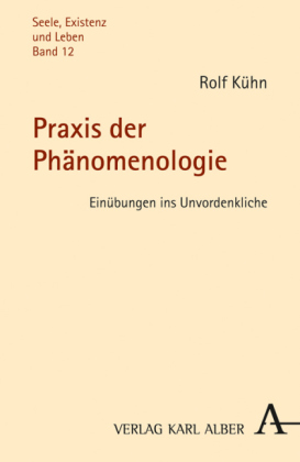 Praxis der Phänomenologie