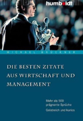 Die besten Zitate aus Wirtschaft und Management